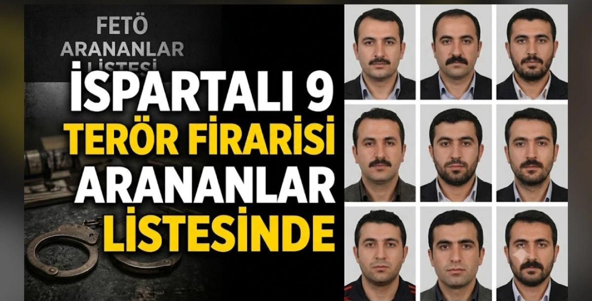 İSPARTALİ TEROR FİRALİLERİ ARANİYOR