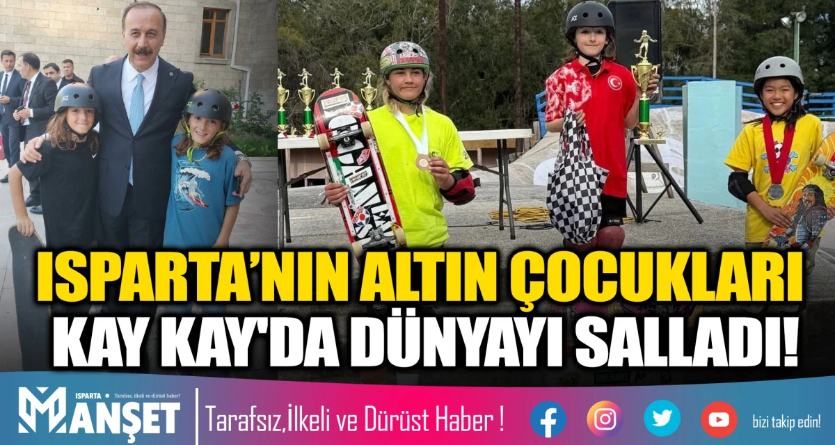 ISPARTA&rsquo;NIN ALTIN &Ccedil;OCUKLARI KAY KAY'DA D&Uuml;NYAYI SALLADI!