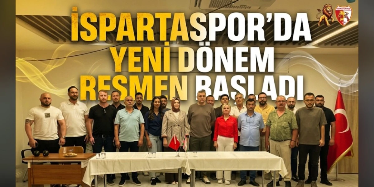 İSPARTASPORDA YENİ DONEM RESMEN BAŞLADI