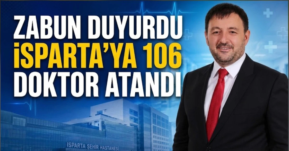 İSPARTA'YA 106 DOKTOR ATANDI