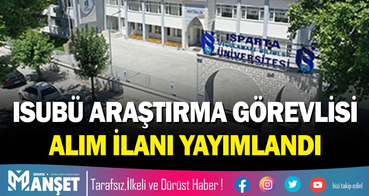 ISUB&Uuml; ARAŞTIRMA G&Ouml;REVLİSİ ALIM İLANI YAYIMLANDI