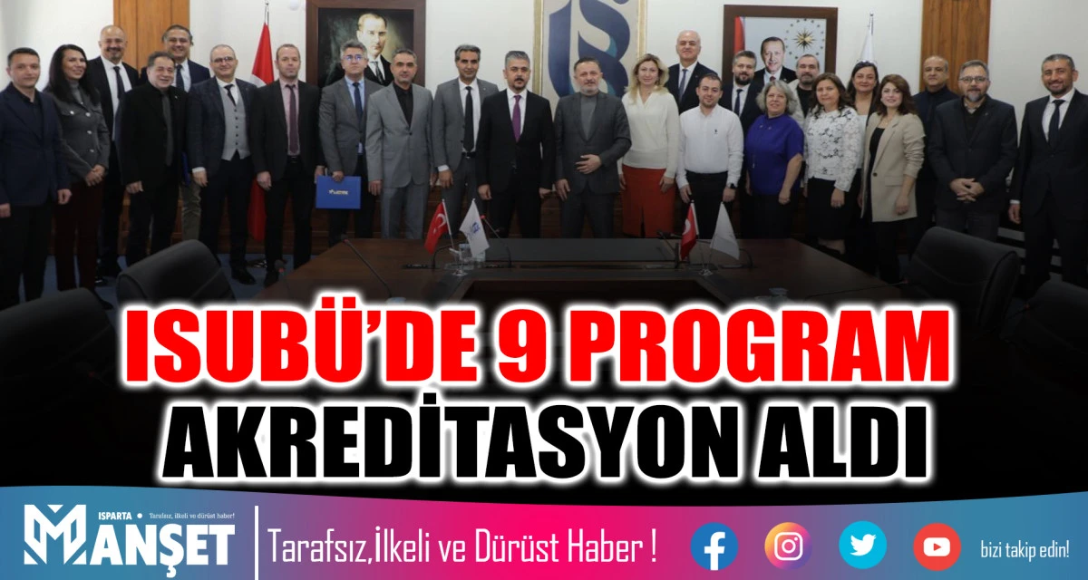 ISUB&Uuml;&rsquo;DE 9 PROGRAM AKREDİTASYON ALDI
