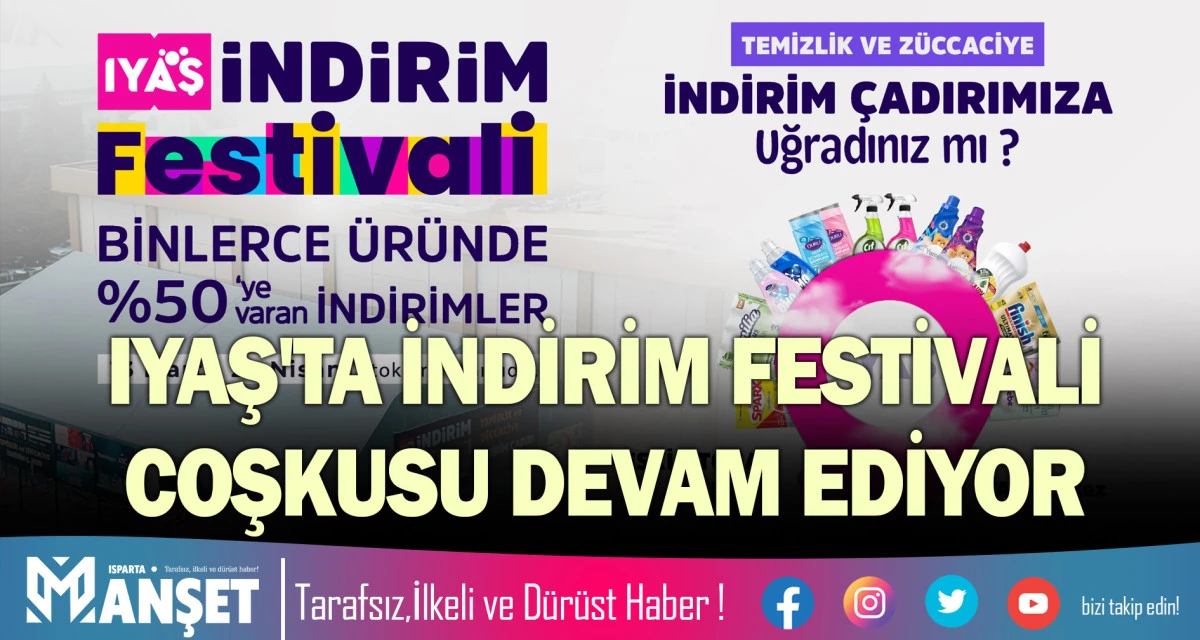 IYAŞ'TA İNDİRİM FESTİVALİ COŞKUSU DEVAM EDİYOR