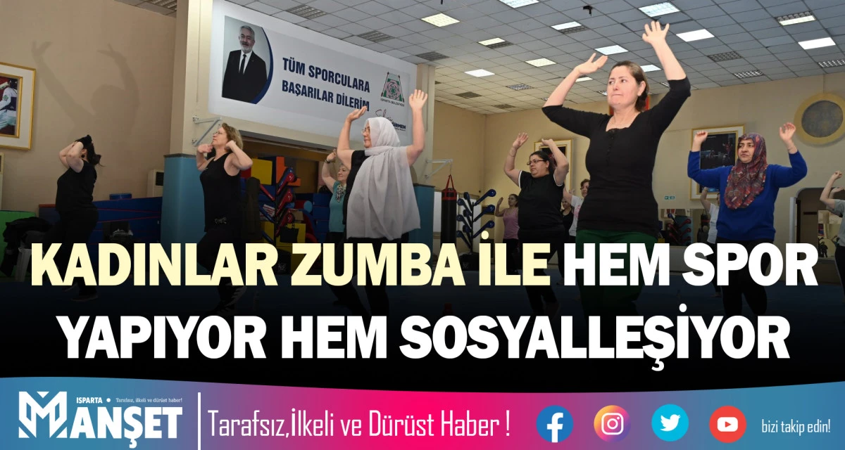 KADINLAR ZUMBA İLE HEM SPOR YAPIYOR HEM SOSYALLEŞİYOR