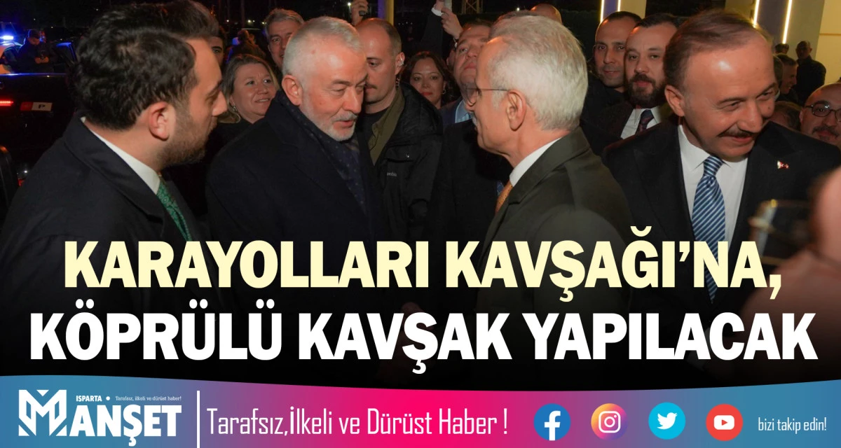 KARAYOLLARI KAVŞAĞI&rsquo;NA, K&Ouml;PR&Uuml;L&Uuml; KAVŞAK YAPILACAK