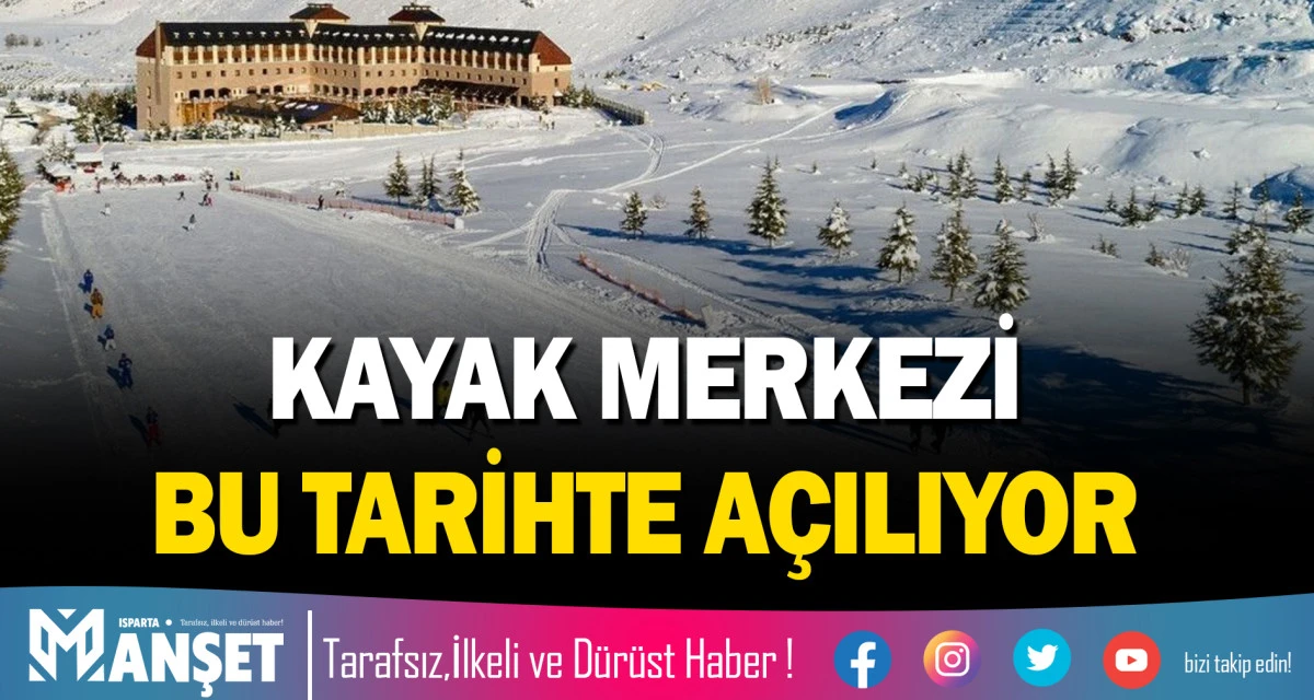 Kayak Merkezi Bu Tarihte A&ccedil;ılıyor