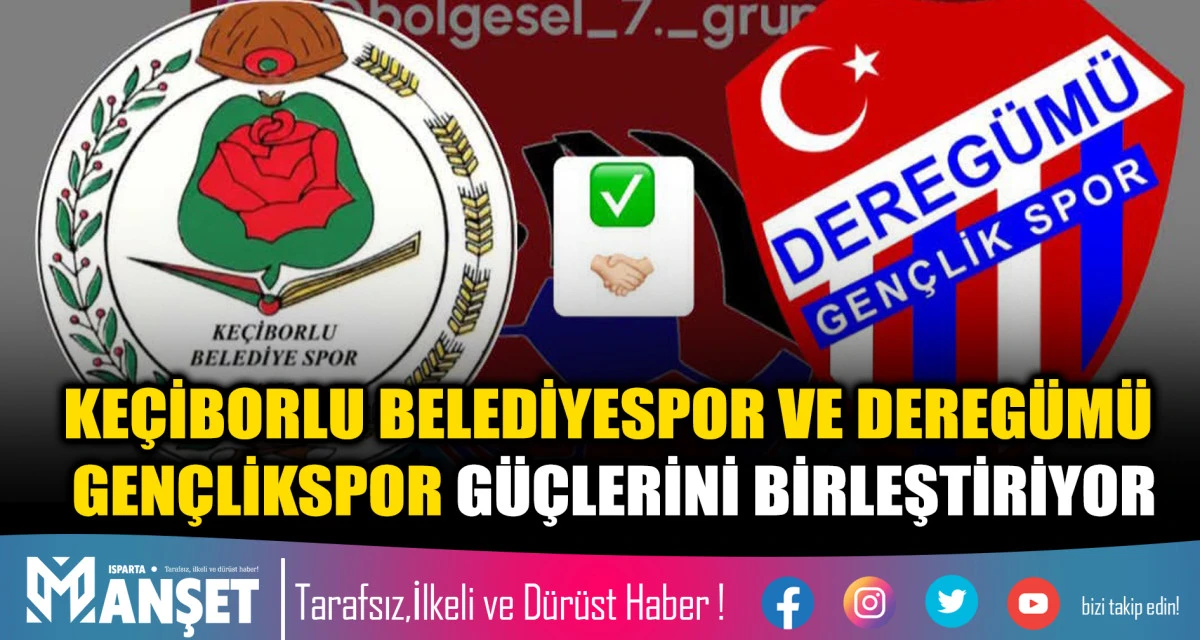 KE&Ccedil;İBORLU BELEDİYESPOR VE DEREG&Uuml;M&Uuml; GEN&Ccedil;LİKSPOR G&Uuml;&Ccedil;LERİNİ BİRLEŞTİRİYOR