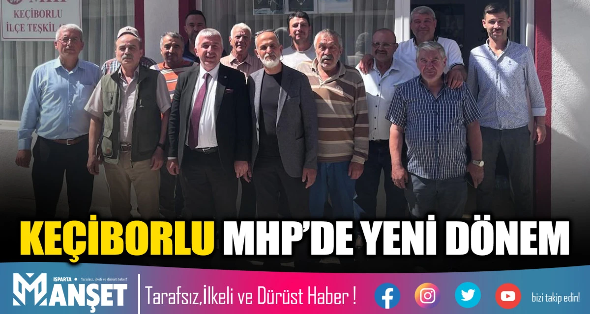 KE&Ccedil;İBORLU MHP&rsquo;DE YENİ D&Ouml;NEM