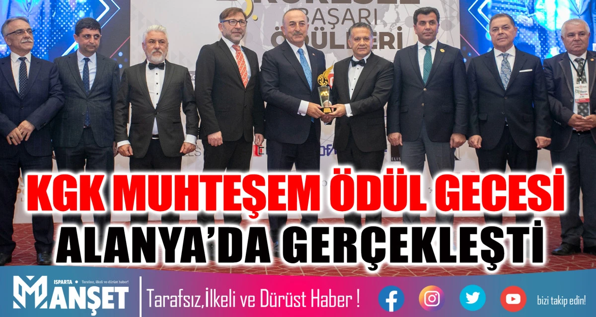 KGK MUHTEŞEM ÖDÜL GECESİ ALANYA’DA GERÇEKLEŞTİ