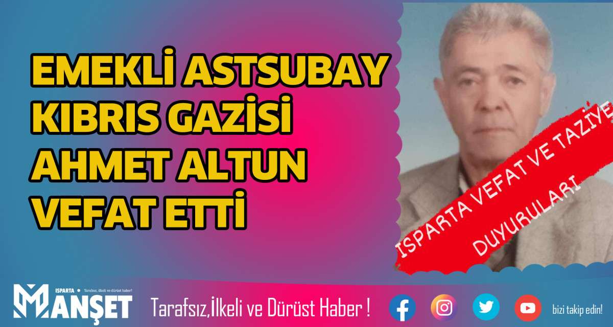 KIBRIS GAZİSİ VEFAT ETTİ
