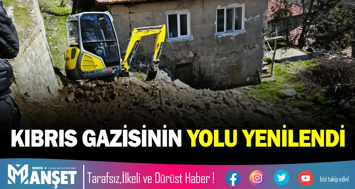 KIBRIS GAZİSİNİN YOLU YENİLENDİ