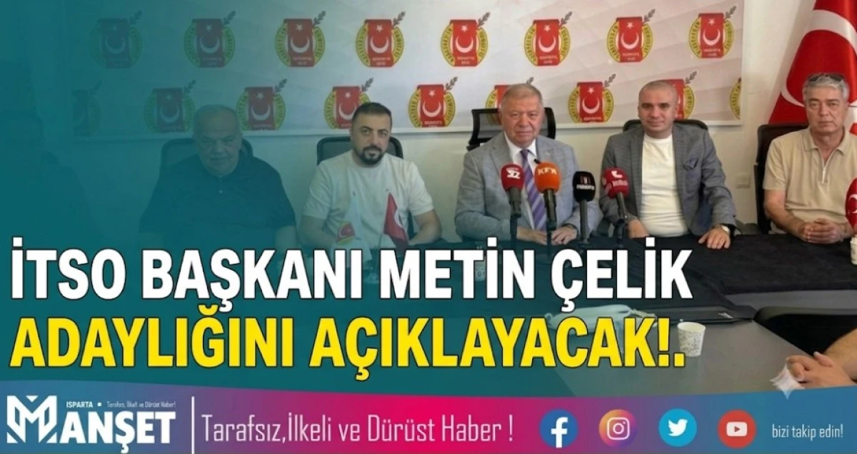 METİN &Ccedil;ELİK ADAYLIĞINI A&Ccedil;İKLAYACAK
