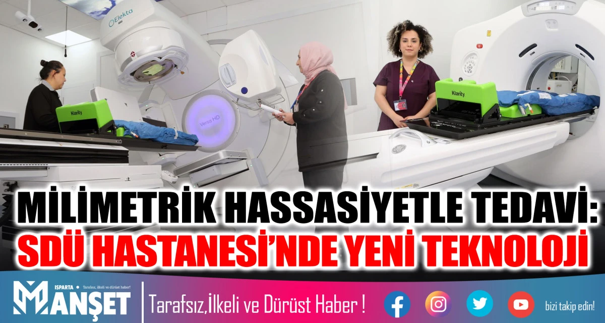 Milimetrik Hassasiyetle Tedavi: SD&Uuml; Hastanesi&rsquo;nde Yeni Teknoloji