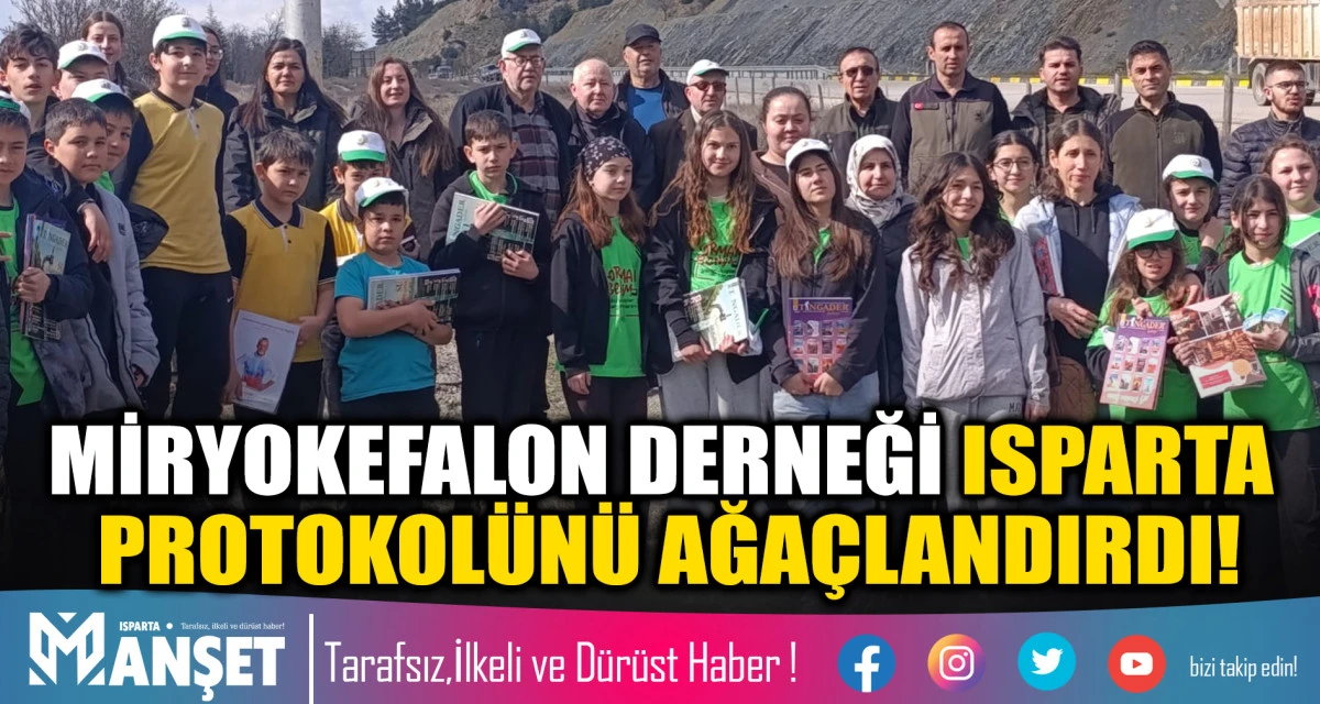 MİRYOKEFALON DERNEĞİ ISPARTA PROTOKOL&Uuml;N&Uuml; AĞA&Ccedil;LANDIRDI!