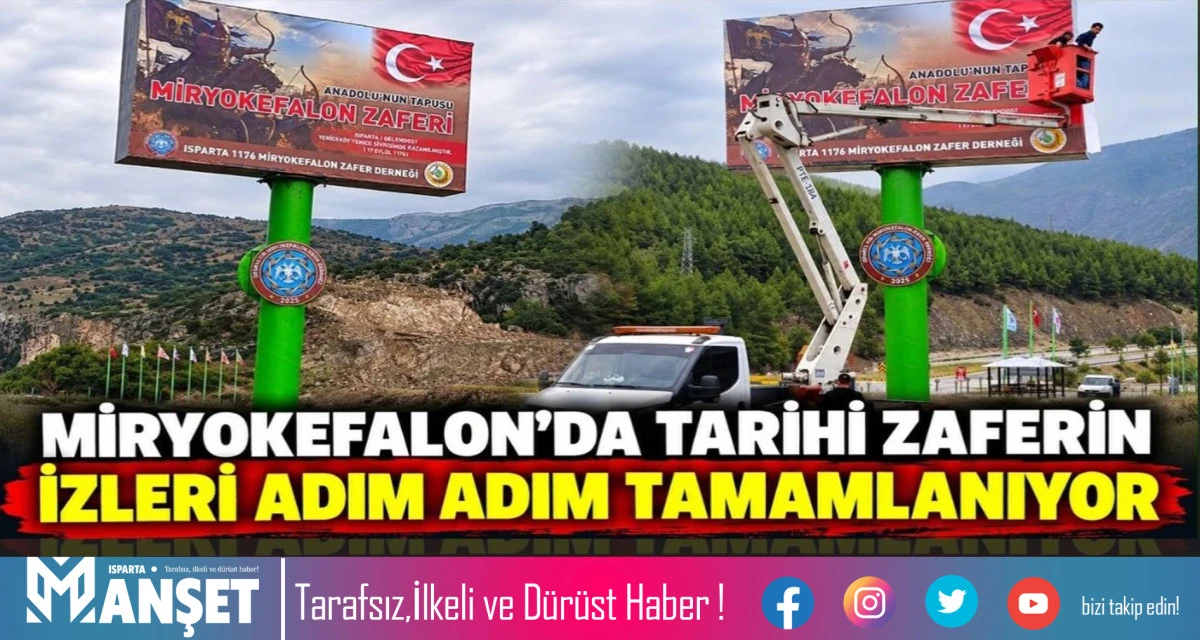 MİRYOKEFALON&rsquo;DA TARİHİ ZAFERİN İZLERİ ADIM ADIM TAMAMLANIYOR