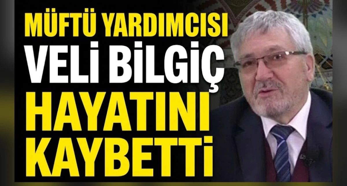 M&Uuml;FT&Uuml; YARDIMCISI VEFAT ETTİ