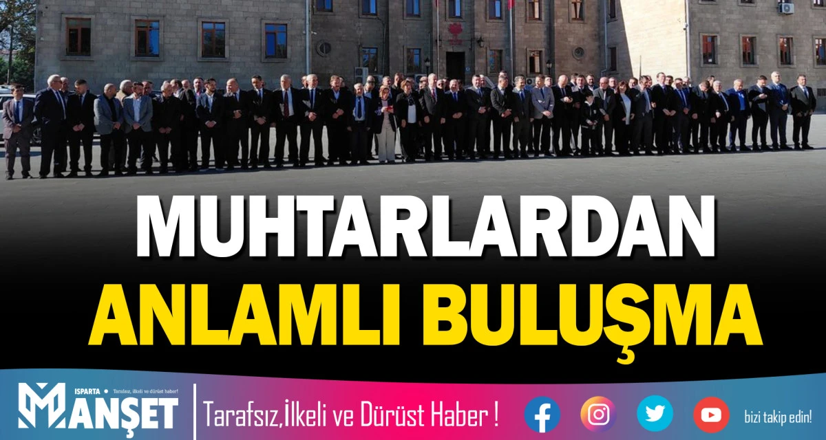 MUHTARLARDAN ANLAMLI BULUŞMA