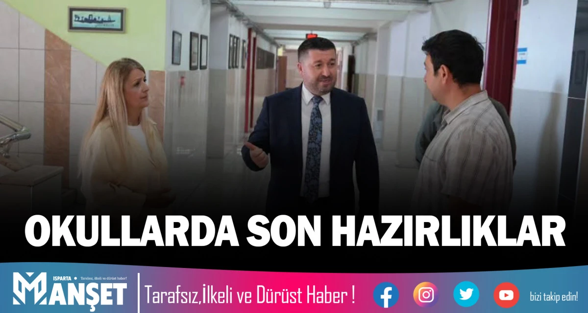 OKULLARDA SON HAZIRLIKLAR