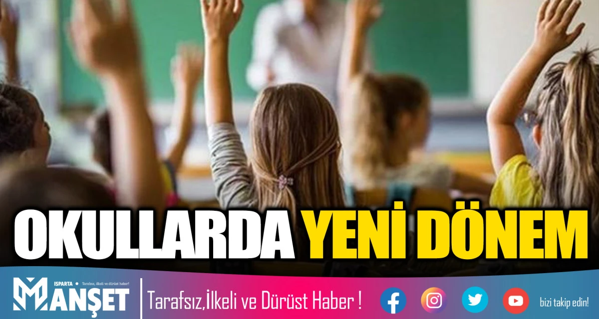 OKULLARDA YENİ D&Ouml;NEM