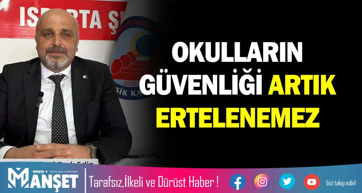 OKULLARIN G&Uuml;VENLİĞİ ARTIK ERTELENEMEZ