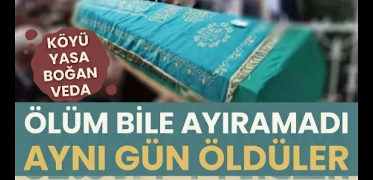 &Ouml;L&Uuml;M BİLE AYİRAMADİ