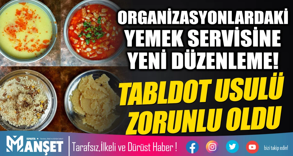 ORGANİZASYONLARDAKİ YEMEK SERVİSİNE YENİ D&Uuml;ZENLEME! TABLDOT USUL&Uuml; ZORUNLU OLDU