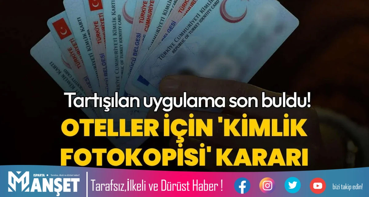 OTELLER ARTIK KİMLİK FOTOKOPİSİ ALMAYACAK
