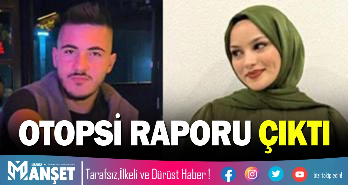OTOPSİ RAPORU &Ccedil;IKTI