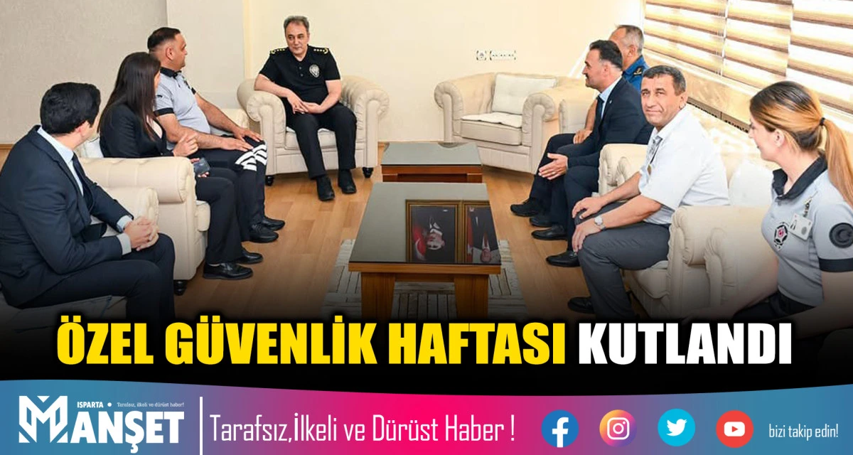 &Ouml;ZEL G&Uuml;VENLİK HAFTASI KUTLANDI