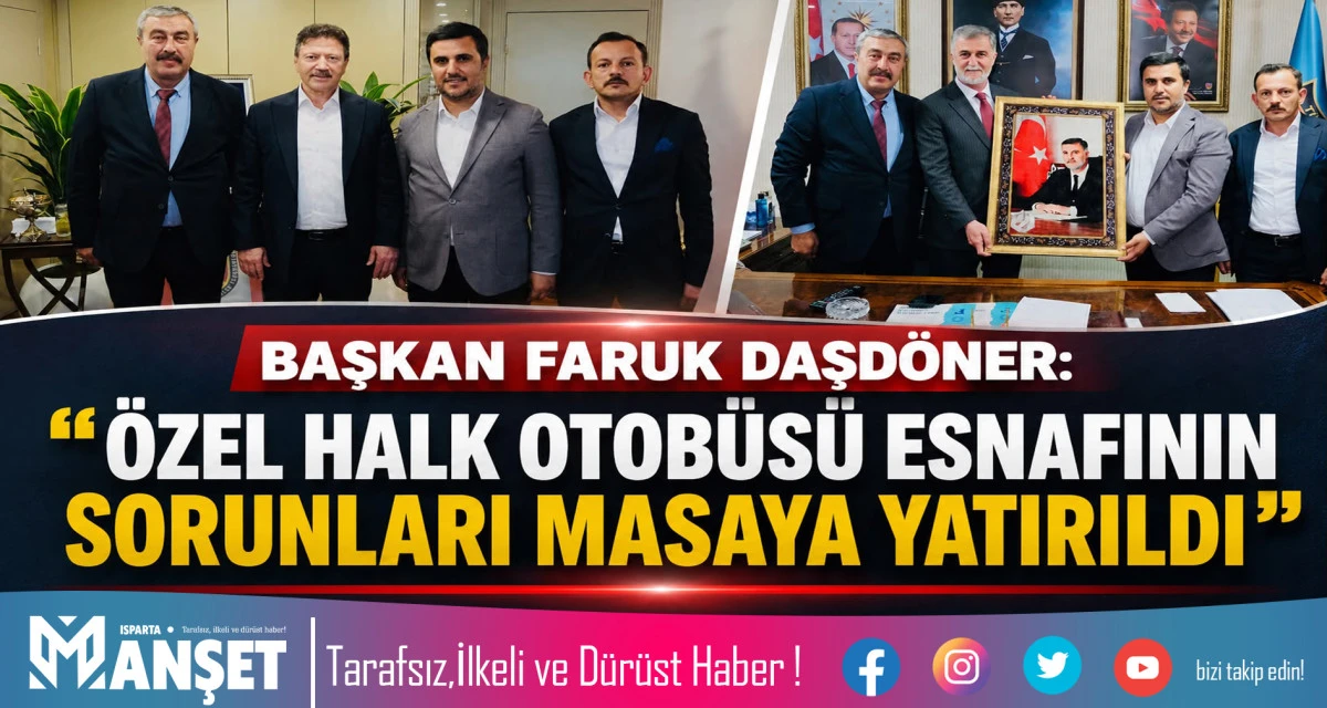 &Ouml;ZEL HALK OTOB&Uuml;S&Uuml; ESNAFININ SORUNLARI MASAYA YATIRILDI