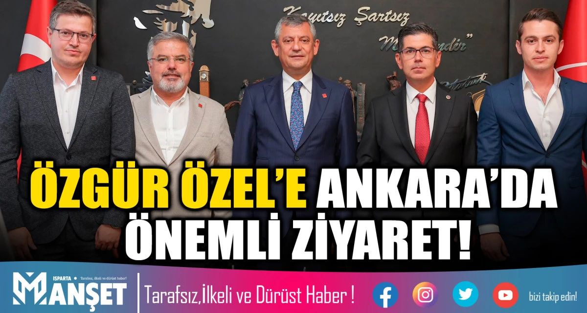 &Ouml;ZG&Uuml;R &Ouml;ZEL&rsquo;E ANKARA&rsquo;DA &Ouml;NEMLİ ZİYARET!