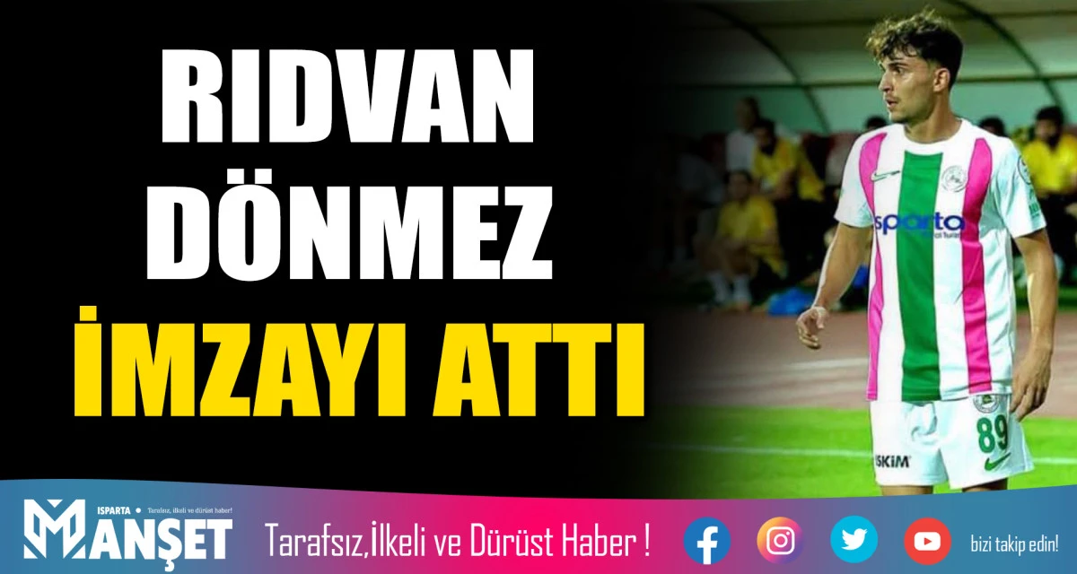 RIDVAN D&Ouml;NMEZ İMZAYI ATTI