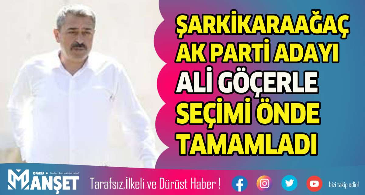 ŞARKİKARAAĞAÇ ALİ GÖÇER DEDİ