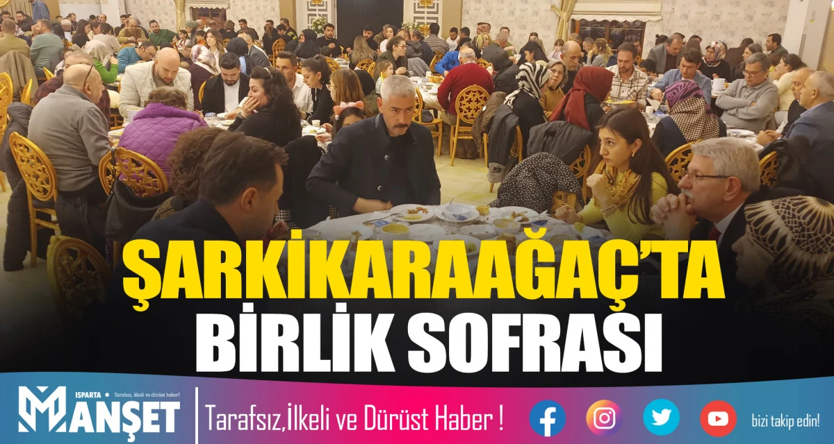 ŞARKİKARAAĞA&Ccedil;&rsquo;TA BİRLİK SOFRASI
