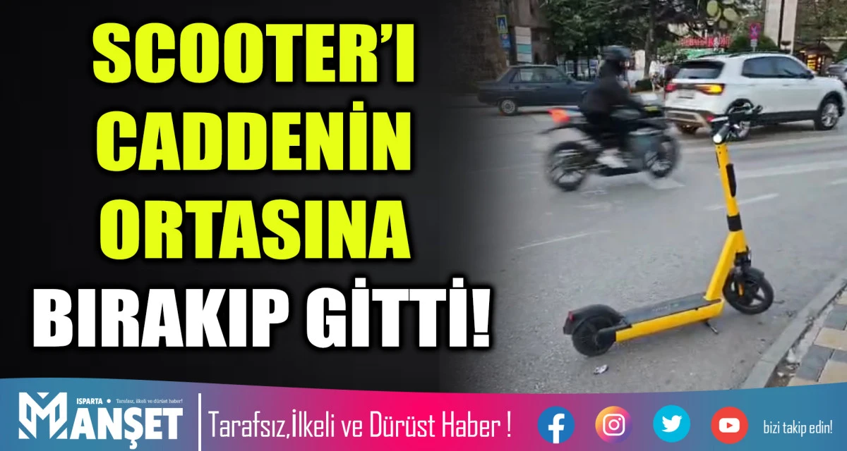 SCOOTER&rsquo;I CADDENİN ORTASINA BIRAKIP GİTTİ!