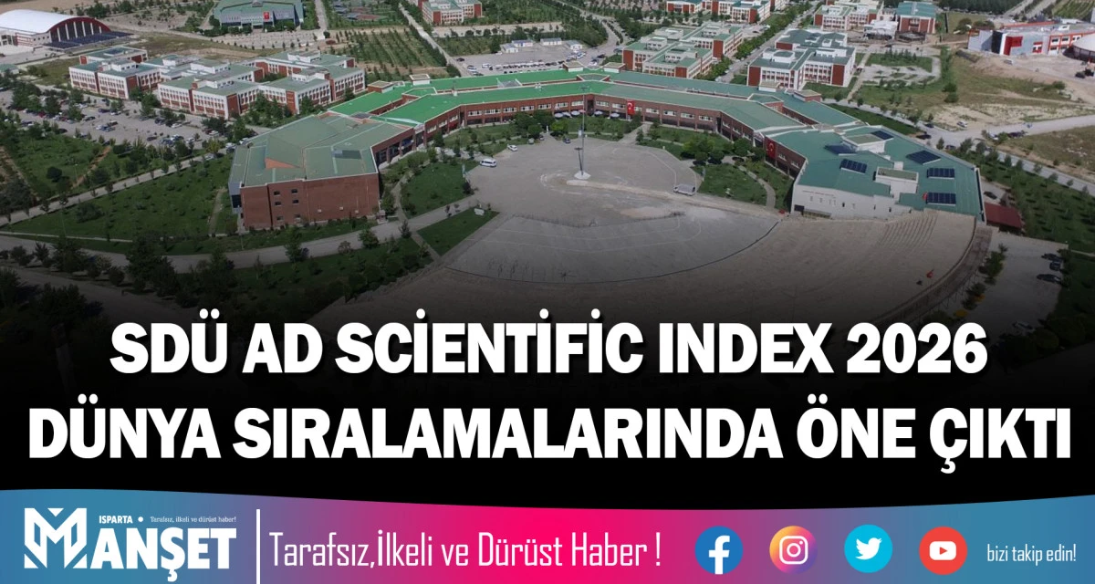 SD&Uuml; AD SCİENTİFİC INDEX 2026 D&Uuml;NYA SIRALAMALARINDA &Ouml;NE &Ccedil;IKTI