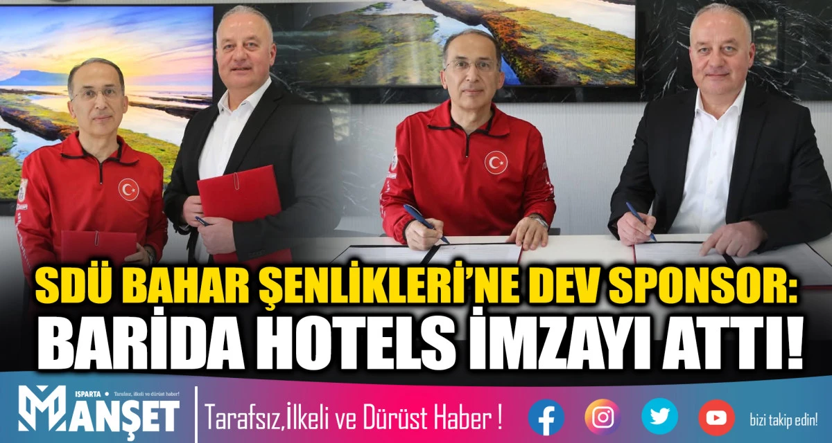 SD&Uuml; BAHAR ŞENLİKLERİ&rsquo;NE DEV SPONSOR: BARİDA HOTELS İMZAYI ATTI!