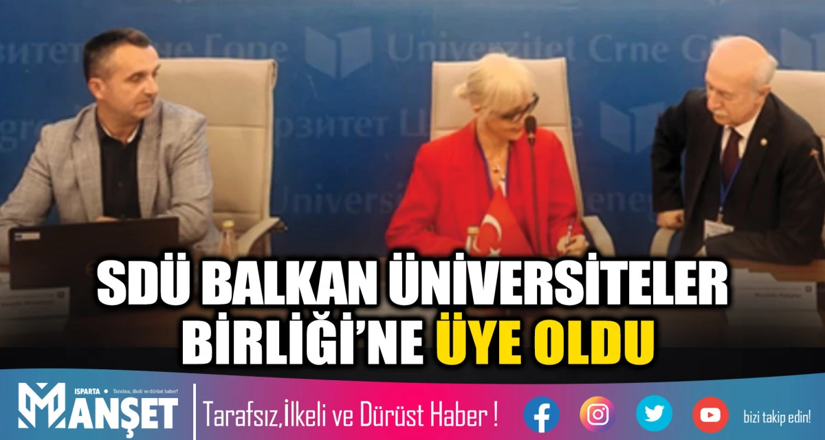 SD&Uuml; Balkan &Uuml;niversiteler Birliği&rsquo;ne &Uuml;ye Oldu