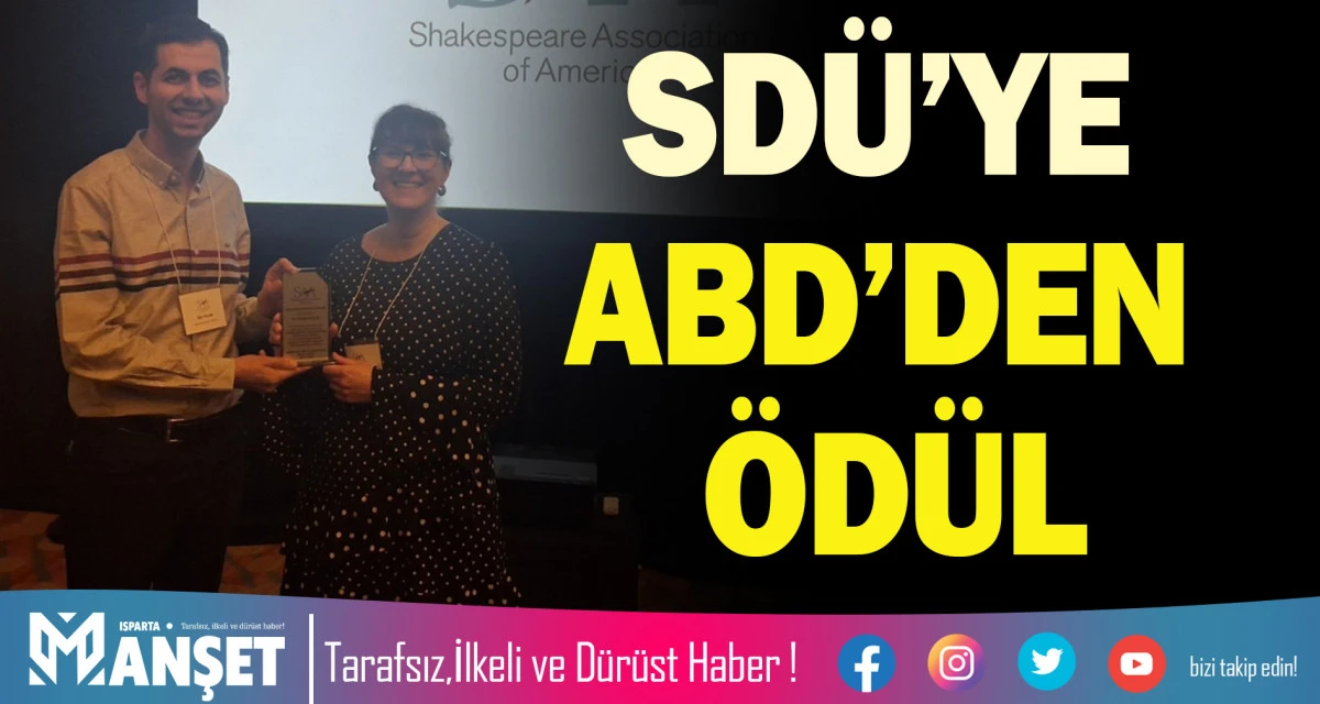 SD&Uuml; EV SAHİPLİĞİNDEKİ ULUSLARARASI SHAKESPEARE FESTİVALİ&rsquo;NE ABD&rsquo;DEN &Ouml;D&Uuml;L