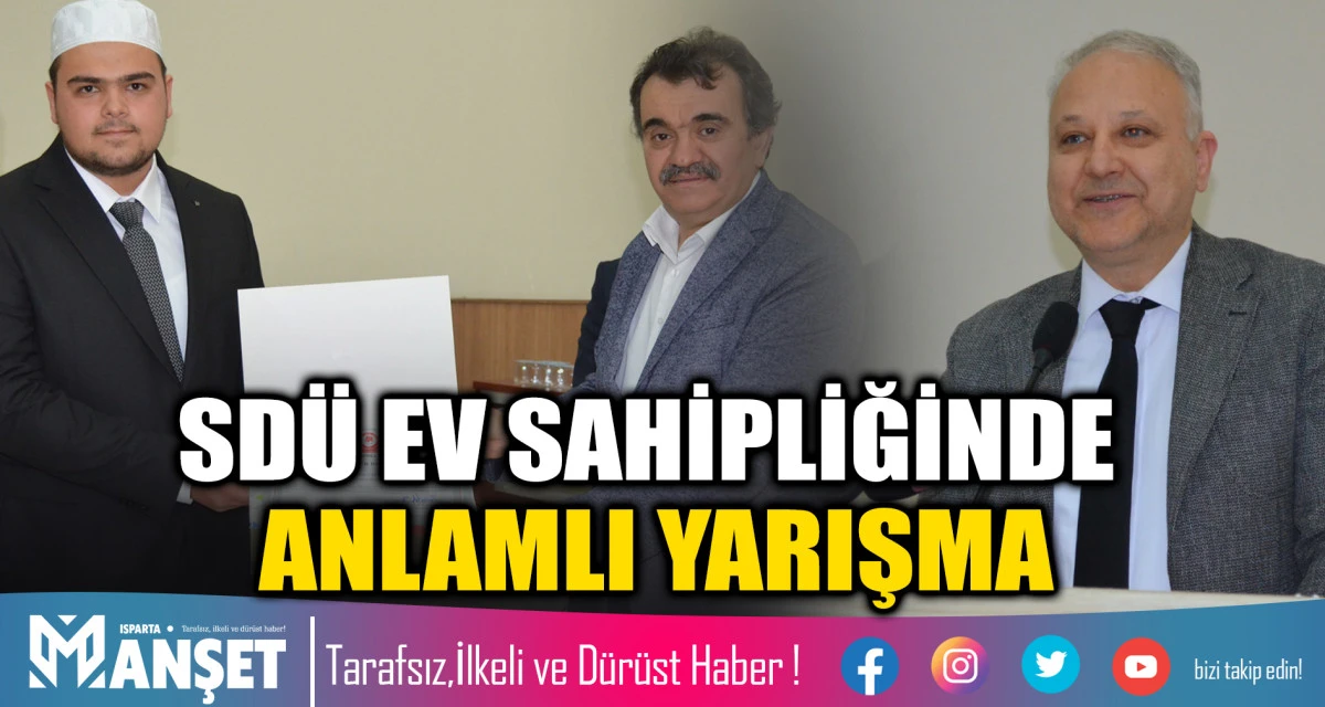 SD&Uuml; &Ouml;ğrencisi &ldquo;Kur&rsquo;an-ı Kerim&rsquo;i G&uuml;zel Okuma Yarışması&rdquo;nda İkinci Oldu