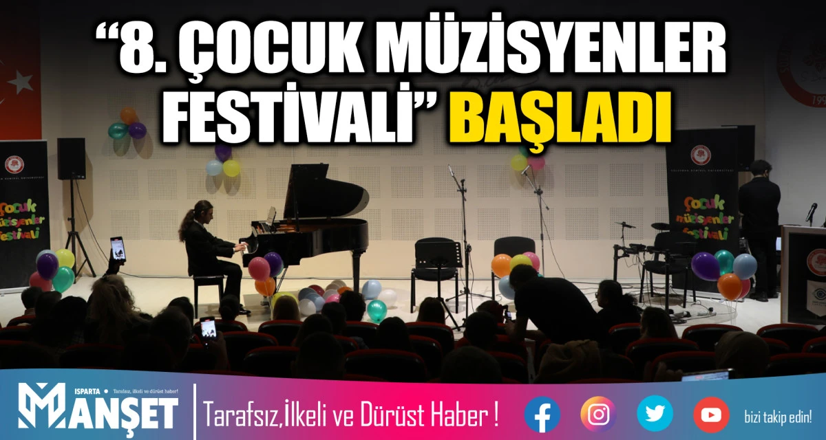 SD&Uuml;&rsquo;de &ldquo;8. &Ccedil;ocuk M&uuml;zisyenler Festivali&rdquo; Başladı