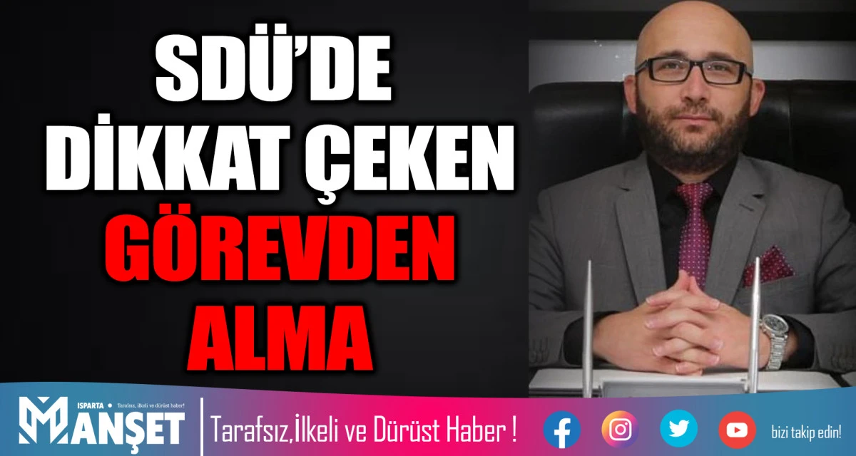 SD&Uuml;&rsquo;DE DİKKAT &Ccedil;EKEN G&Ouml;REVDEN ALMA