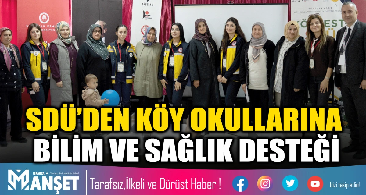 SD&Uuml;&rsquo;DEN K&Ouml;Y OKULLARINA BİLİM VE SAĞLIK DESTEĞİ
