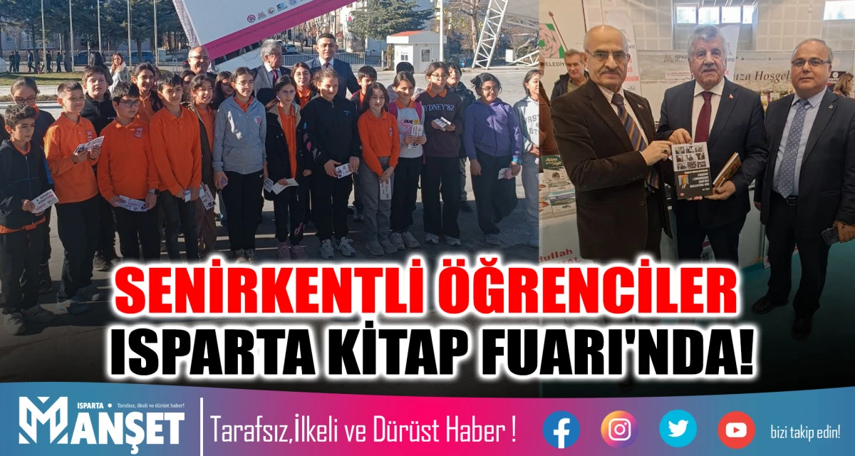 SENİRKENTLİ &Ouml;ĞRENCİLER ISPARTA KİTAP FUARI'NDA!