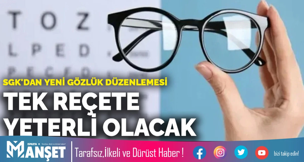 SGK’dan Çok Odaklı Gözlük İçin Yeni Düzenleme