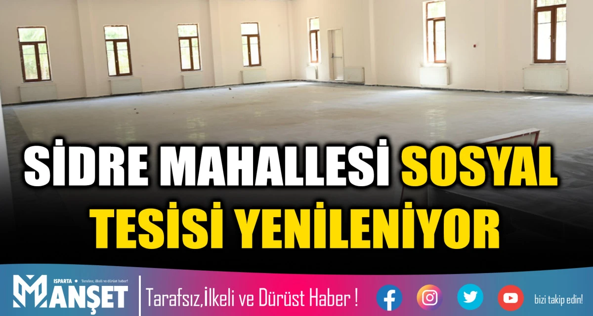 SİDRE MAHALLESİ SOSYAL TESİSİ YENİLENİYOR