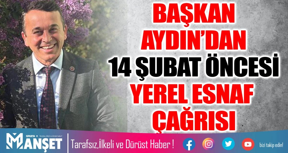 SİNAN AYDIN&rsquo;DAN 14 ŞUBAT &Ouml;NCESİ YEREL ESNAF &Ccedil;AĞRISI