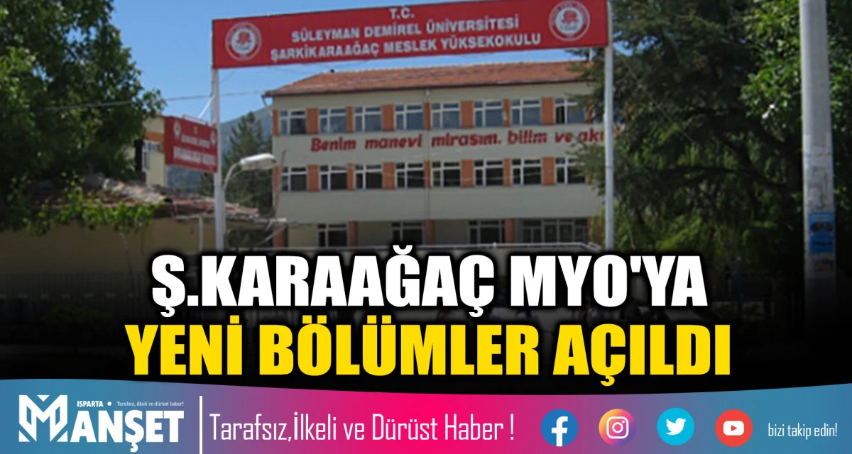 Ş.KARAAĞA&Ccedil; MYO'YA YENİ B&Ouml;L&Uuml;MLER A&Ccedil;ILDI
