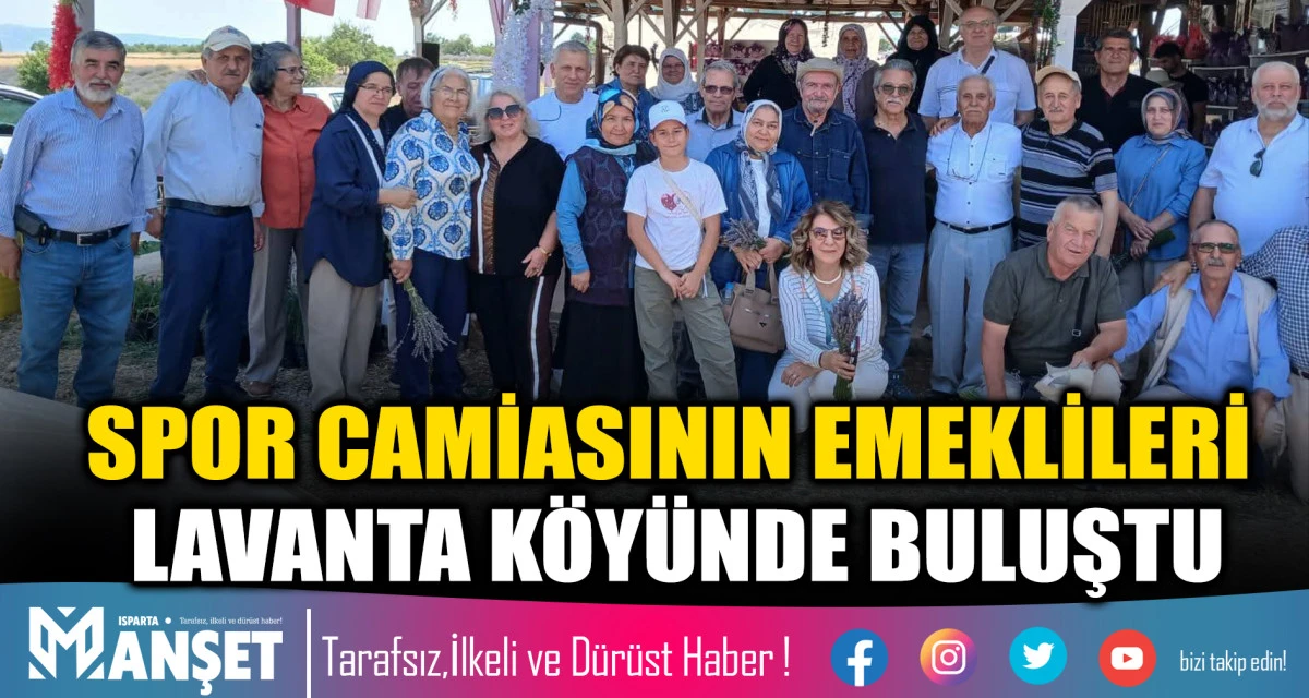 SPOR CAMİASININ EMEKLİLERİ LAVANTA K&Ouml;Y&Uuml;NDE BULUŞTU