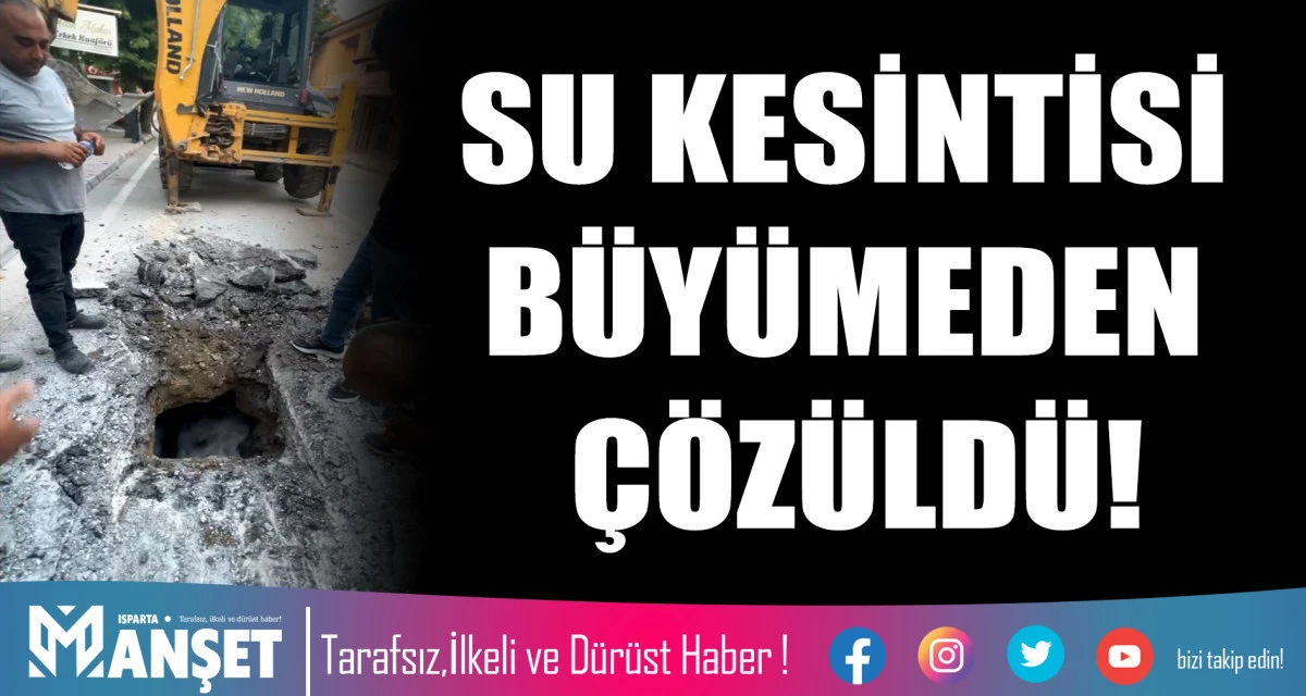 SU KESİNTİSİ B&Uuml;Y&Uuml;MEDEN &Ccedil;&Ouml;Z&Uuml;LD&Uuml;!